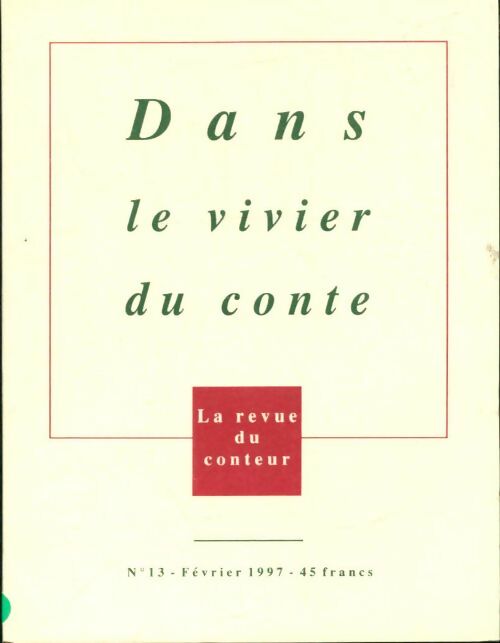 Livrenpoche : Dans le vivier du conte n°13 : Dans le vivier du conte - Collectif - Livre