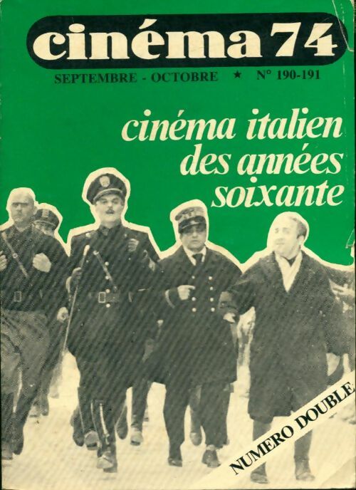 Livrenpoche : Cinéma 74 n°190 - 191 : Cinéma italien des années soixante - Collectif - Livre
