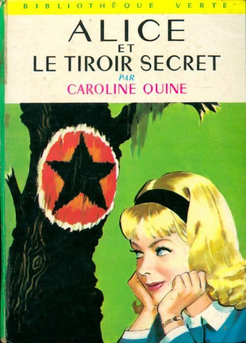 Livrenpoche : Alice et le tiroir secret - Caroline Quine - Livre
