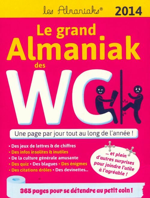 Livrenpoche : Le grand almaniak des WC 2014 - Pascal Naud - Livre