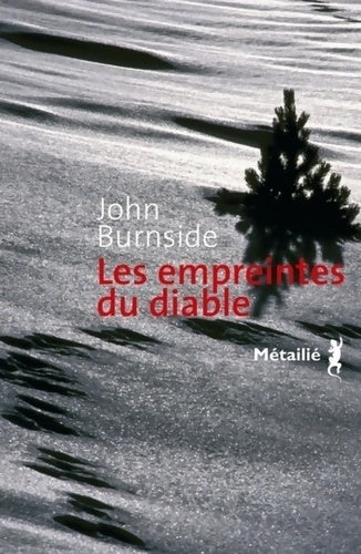 Livrenpoche : Les empreintes du diable - John Burnside - Livre