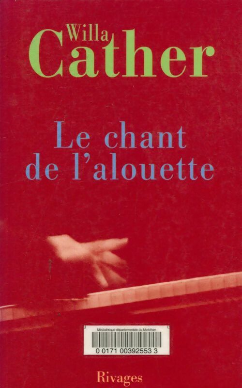 Livrenpoche : Le chant de l'alouette - Willa Cather - Livre