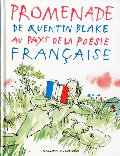Livrenpoche : Promenade de Quentin Blake au pays de la poésie française - Collectif - Livre