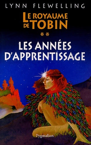 Livrenpoche : Le royaume de Tobin Tome II : Les années d'apprentissage - Lynn Flewelling - Livre