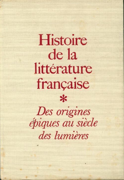 Livrenpoche : Histoire de la littérature française Tome I - Paul Guth - Livre