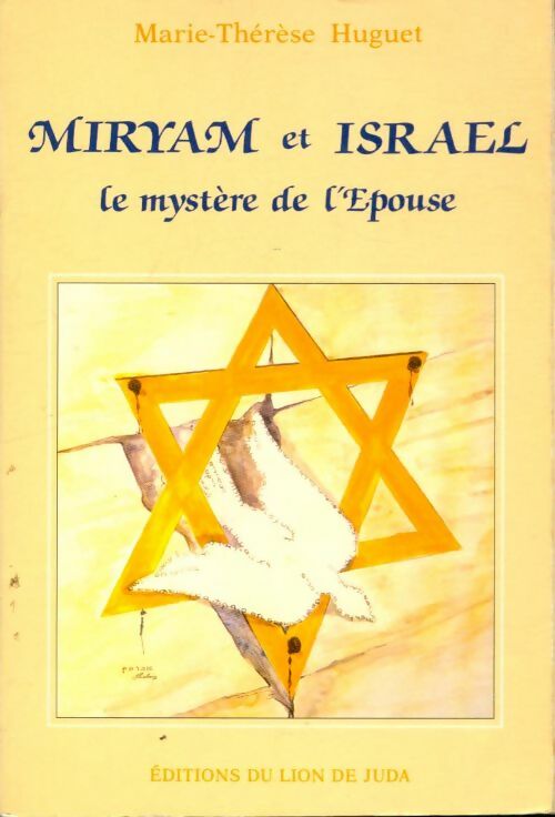 Livrenpoche : Myryam et Israël, le mystère de l'épouse - Marie-Thérèse Huguet - Livre