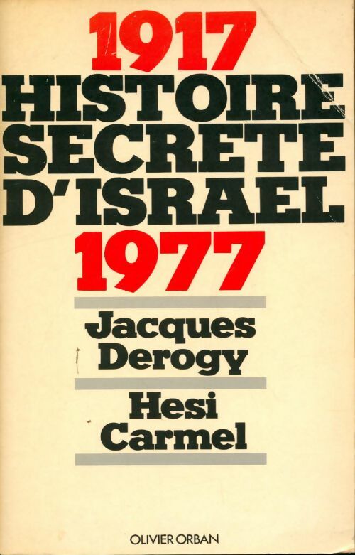 Livrenpoche : Histoire secrète d'Israël - Jacques Derogy - Livre