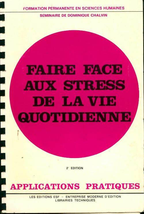 Livrenpoche : Faire face aux stress de la vie quotidienne - Dominique Chalvin - Livre