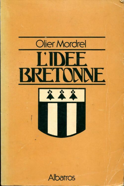 Livrenpoche : L'idée bretonne - Olier Mordrel - Livre