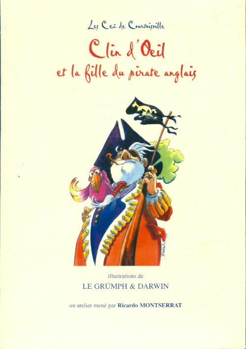 Livrenpoche : Clin d'oeil et la fille du pirate anglais - Collectif - Livre