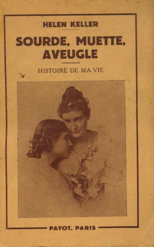 Livrenpoche : Sourde, muette, aveugle - Helen Keller - Livre