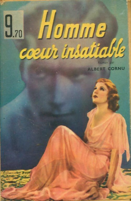 Livrenpoche : Homme coeur insatiable - Albert Cornu - Livre