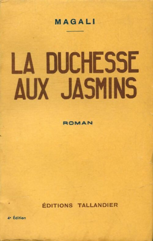 Livrenpoche : La duchesse aux jasmins - Magali - Livre