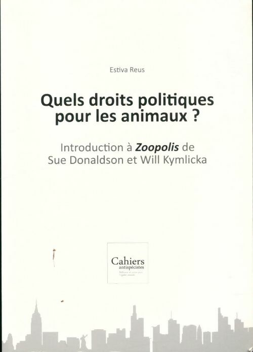 Livrenpoche : Quels droits politiques pour les animaux ? - Estiva Reus - Livre