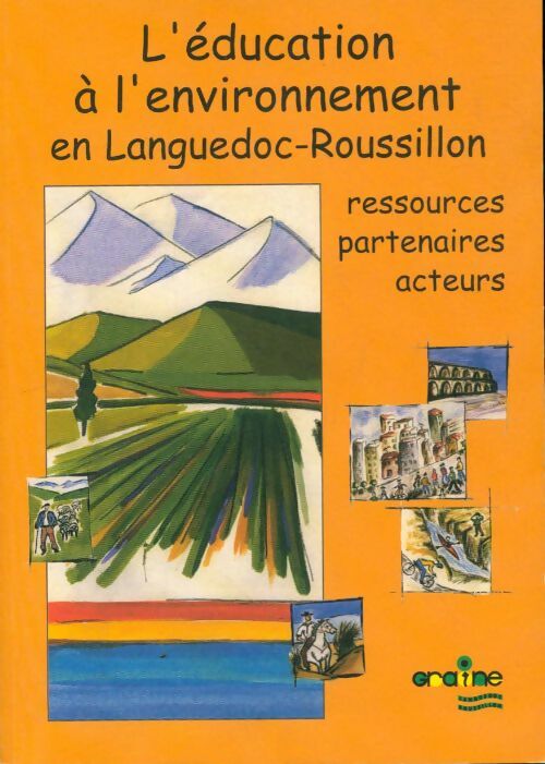 Livrenpoche : L'éducation à l'environnement en Languedoc-Roussillon - Collectif - Livre