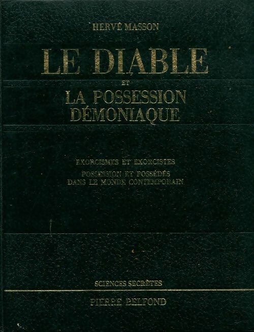Livrenpoche : Le diable et la possession démoniaque - Hervé Masson - Livre