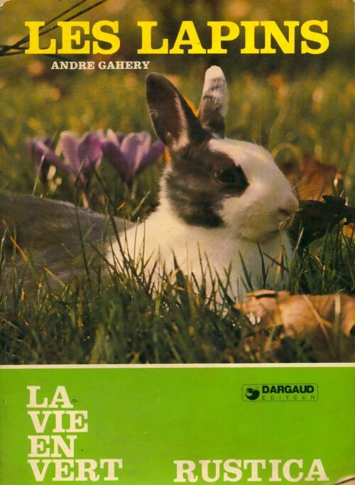 Livrenpoche : Les lapins - André Gahery - Livre