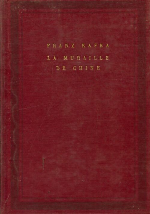 Livrenpoche : La muraille de Chine - Franz Kafka - Livre