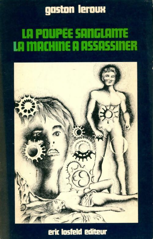 Livrenpoche : La poupée sanglante / La machine à assassiner - Gaston Leroux - Livre