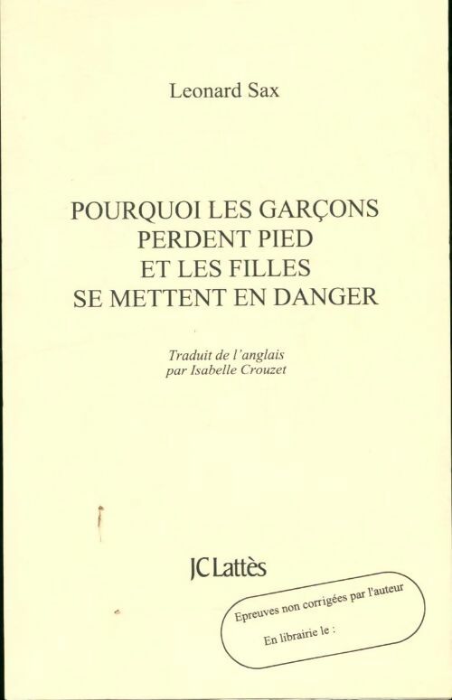 Livrenpoche : Pourquoi les garçons perdent pied et les filles se mettent en danger - Léonard Sax - Livre