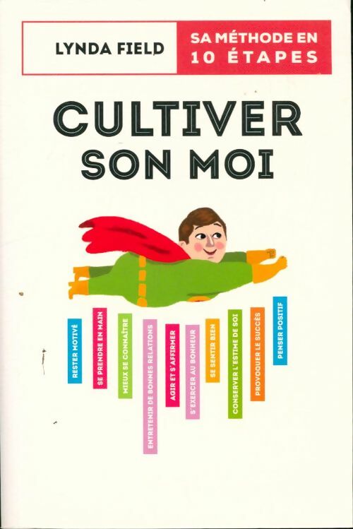 Livrenpoche : Cultiver son moi - Lynda Field - Livre
