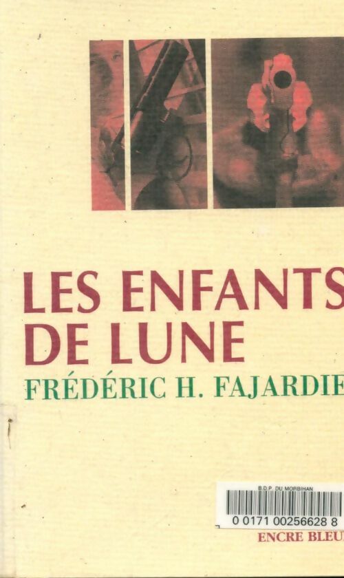 Livrenpoche : Les enfants de lune - Frédéric H. Fajardie - Livre