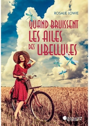 Livrenpoche : Quand bruissent les ailes des libellules - Rosalie Lowie - Livre