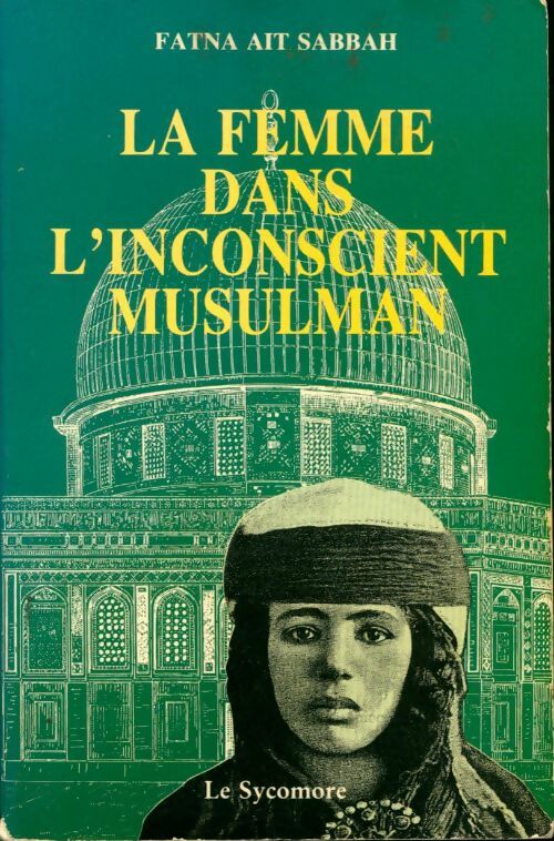 Livrenpoche : La femme dans l'inconscient musulman - Fatna Aït Sabbat - Livre