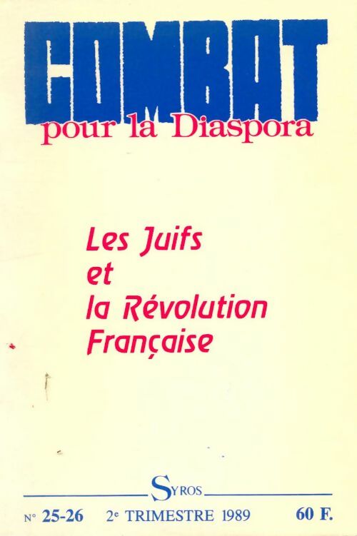 Livrenpoche : Combat pour la diaspora n°25-26 : Les juifs et la révolution française - Collectif - Livre