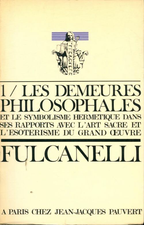 Livrenpoche : Les demeures philosophales Tome I - Fullcanelli - Livre