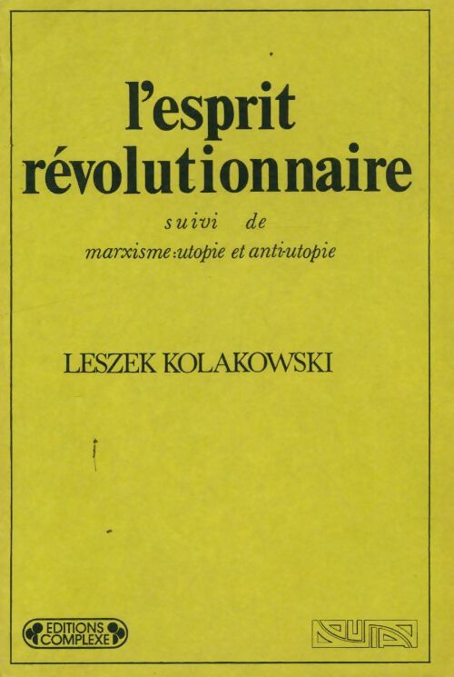 Livrenpoche : L'esprit révolutionnaire - Leszek Kolakowski - Livre