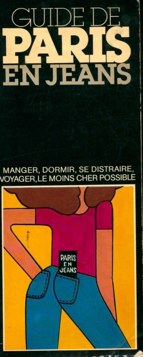 Livrenpoche : Guide de Paris en jeans - Henri Le More - Livre