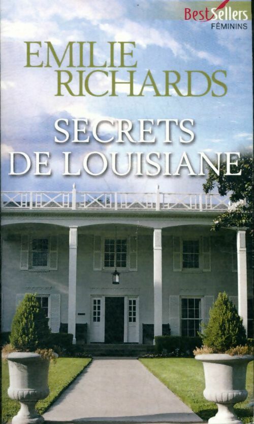 Livrenpoche : Secrets de Louisiane - Emilie Richards - Livre