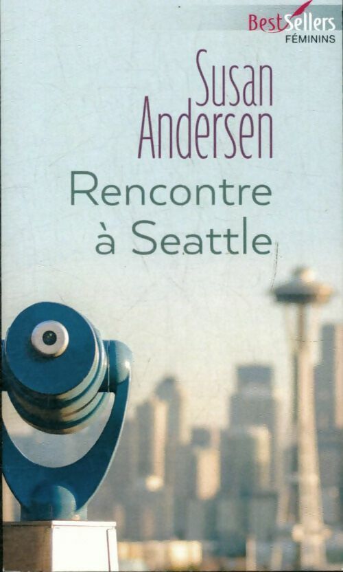 Livrenpoche : Rencontre à Seattle - Susan Andersen - Livre