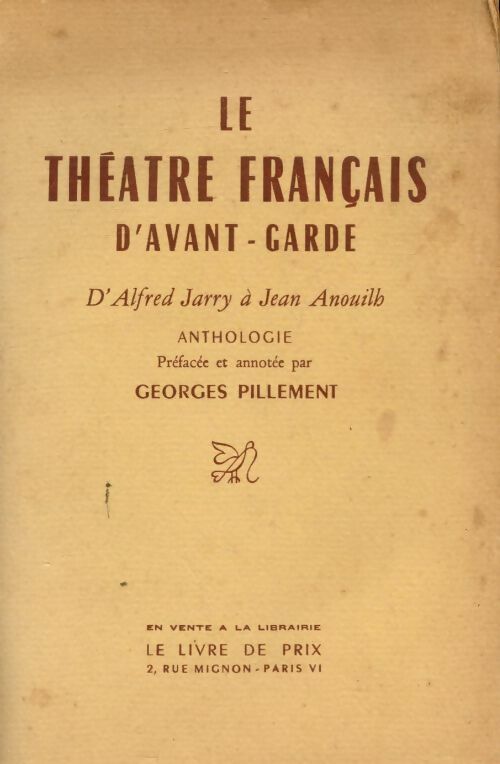 Livrenpoche : Le théâtre français d'avant garde  - Georges Pillement - Livre