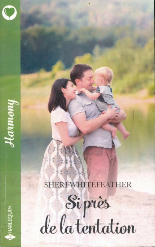 Si près de la tentation - Sheri Whitefeather -  Harmony - Livre