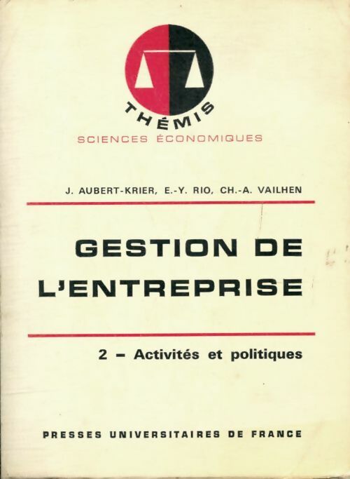 Livrenpoche : Gestion de l'entreprise Tome II : Activités et politique  - Collectif - Livre