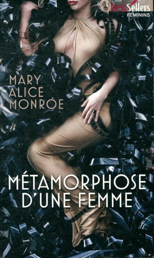 Livrenpoche : Métamorphose d'une femme - Mary Alice Monroe - Livre