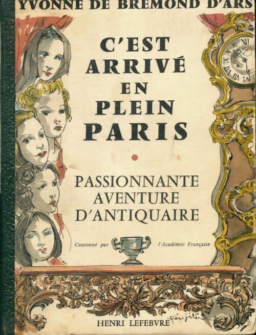 Livrenpoche : C'est arrivé en plein Paris - Yvonne De Bremond d'Ars - Livre