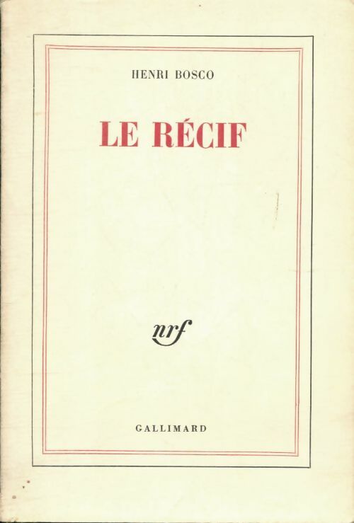 Livrenpoche : Le récif - Henri Bosco - Livre