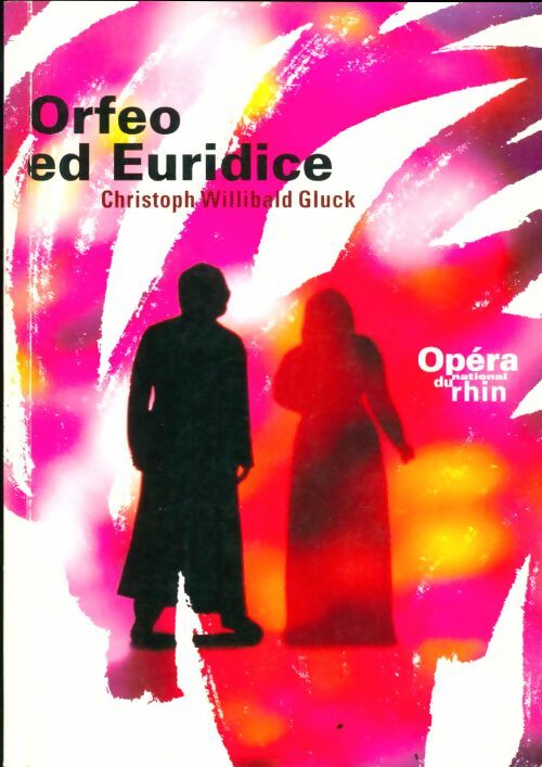 Livrenpoche : Orfeo ed Euridice - Christoph Willibald Gluck - Livre