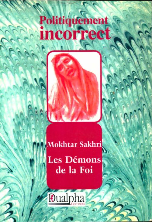 Livrenpoche : Les démons de la foi - Mokhtar Sakhri - Livre