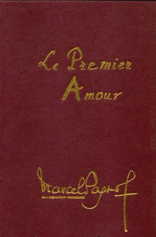 Livrenpoche : Le premier amour - Marcel Pagnol - Livre
