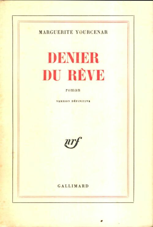 Livrenpoche : Denier du Rêve - Marguerite Yourcenar - Livre