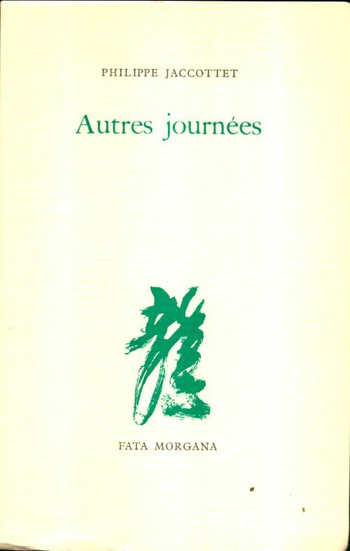 Livrenpoche : Autres journées - Philippe Jaccottet - Livre
