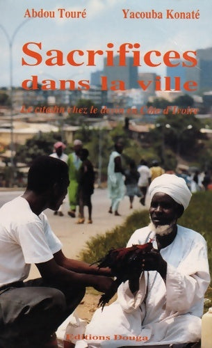 Livrenpoche : Sacrifices dans la ville - Abdou Touré - Livre