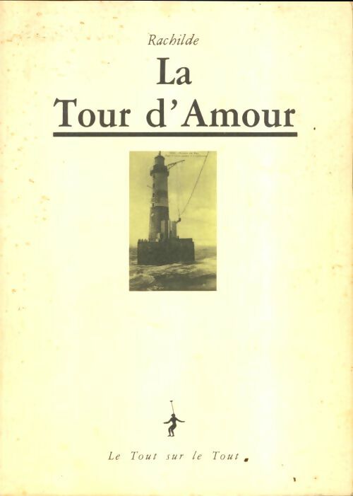 Livrenpoche : La tour d'amour - Rachilde - Livre