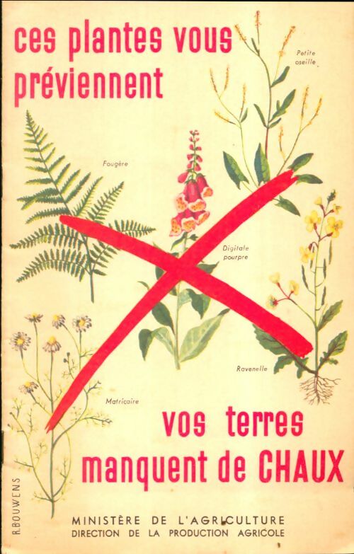 Livrenpoche : Ces plantes vous préviennent, vos terres manquent de chaux - Collectif - Livre