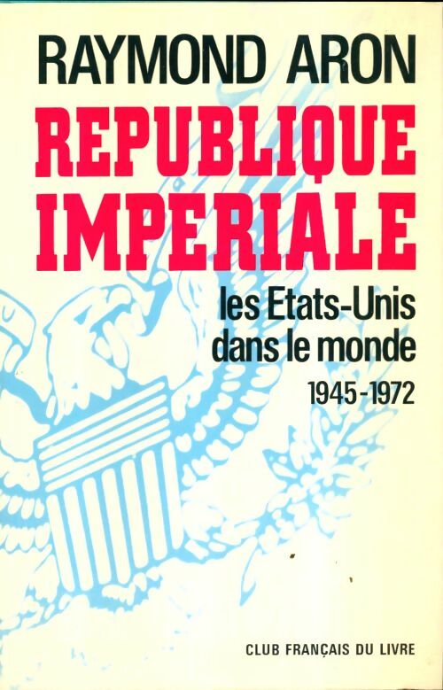 Livrenpoche : République impérial - Raymond Aron - Livre