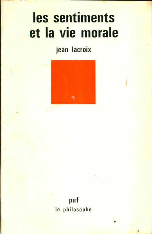 Livrenpoche : Les sentiments et la vie morale - Jean Lacroix - Livre